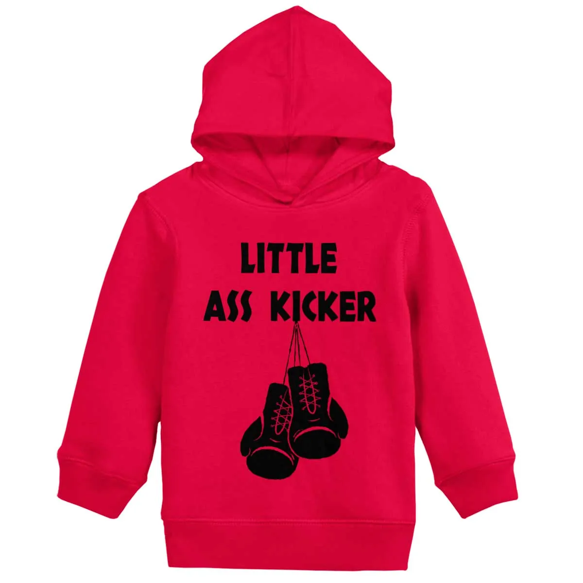 Little Ass Kicker Toddler Pullover Hoodie